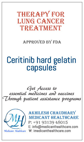 Ceritinib hard gelatin capsules price in Latin America, Russia, UK and USA.