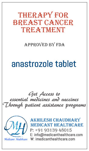 anastrozole tablet  price in Latin America, Russia, UK and USA.