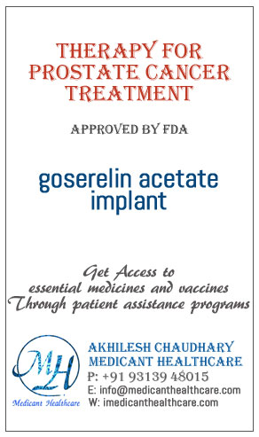 goserelin acetate implant for oral use price in Latin America, Russia, UK and USA.